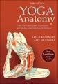Yoga Anatomy (Paperback, Third Edition): Leslie Kaminoff, Amy Matthews