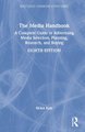 The Media Handbook - A Complete Guide to Advertising Media Selection, Planning, Research, and Buying (Hardcover, 8th edition):...