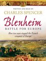 Blenheim - Battle for Europe - How Two Men Stopped the French Conquest of Europe (Audio cassette): Charles Spencer