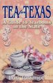 Tea for Texas - A Guide to Tearooms in the State (Paperback): Lori Torrance