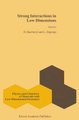 Strong Interactions in Low Dimensions (Hardcover, 2004 ed.): D Baeriswyl, L. Degiorgi