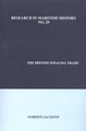 The British Whaling Trade (Paperback, illustrated edition): Gordon Jackson