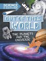 Out of This World - The Planets and Universe (Hardcover, Illustrated Edition): Rob Colson