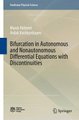 Bifurcation in Autonomous and Nonautonomous Differential Equations with Discontinuities (Hardcover, 1st ed. 2017): Marat...