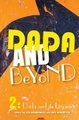 Dada and Beyond, Volume 2 - Dada and its Legacies (English, French, Hardcover): Elza Adamowicz, Eric Robertson