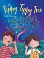 The Tippy Tippy Tree (Hardcover): Laura Keane