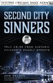 Second City Sinners - True Crime from Historic Chicago's Deadly Streets (Paperback): Jon Seidel
