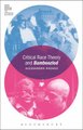 Critical Race Theory and Bamboozled (Hardcover): Alessandra Raengo