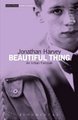 Beautiful Thing (Hardcover, Pod): Jonathan Harvey