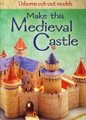 Make This Medieval Castle (Paperback): Iain Ashman