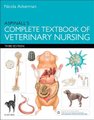 Aspinall's Complete Textbook of Veterinary Nursing (Paperback, 3rd edition): Nicola Lakeman (Previously Ackerman),...