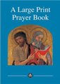 Large Print Prayer Book (Large print, Paperback, Large Print Edition): Catholic Truth Society