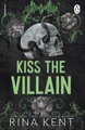Kiss the Villain (Paperback): Rina Kent