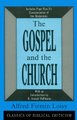 Gospel and the Church (English, French, Hardcover): Alfred Firmin Loisy
