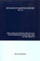 The Globalisation of the Oceans - Containerisation from the 1950s to the Present (Paperback): Frank Broeze