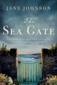 The Sea Gate (Paperback, Export ed.): Jane Johnson