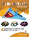 DIY RC Airplanes from Scratch (Paperback, Ed): Breck Baldwin