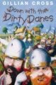 Down with the Dirty Danes (Paperback): Gillian Cross