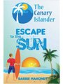 Escape to the Sun (Paperback): Barrie Mahoney