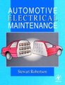 Automotive Electrical Maintenance (Paperback): Stewart Robertson