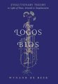 From Logos to Bios - Evolutionary Theory in Light of Plato, Aristotle & Neoplatonism (Hardcover): Wynand De Beer
