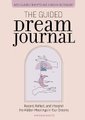 The Guided Dream Journal - Record, Reflect, and Interpret the Hidden Meanings in Your Dreams (Paperback): Katherine Olivetti