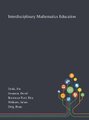 Interdisciplinary Mathematics Education (Hardcover): Pat Drake, David Swanson, Rita Borromeo Ferri