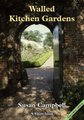 Walled Kitchen Gardens (Paperback, 2 Revised Edition): Susan Campbell