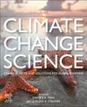 Climate Change Science - Causes, Effects and Solutions for Global Warming (Paperback): David K. Ting, Jacqueline A. Stagner