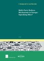Multi-Party Redress Mechanisms in Europe: Squeaking Mice? (Paperback): Viktoria Harsagi, C.H.Van Rhee