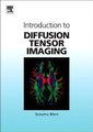 Introduction to Diffusion Tensor Imaging (Hardcover): Susumu Mori
