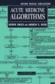 Acute Medicine Algorithms (Paperback): Mervyn Singer, Andrew R. Webb