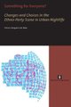 Something for Everyone? - Changes and Choices in the Ethno-Party Scene in Urban Nightlife (Paperback): Simone Boogaarts