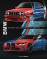BMW M3 & M4 - The complete history of these ultimate driving machines (Hardcover): Graham Robson