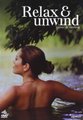 Relax and Unwind: Music in Motion (DVD): 