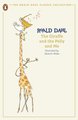 The Giraffe and the Pelly and Me: Roald Dahl