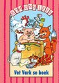Vet Vark Se Boek (Afrikaans, Paperback): Thomas Nelson & Sons Ltd Thomas Nelson & Sons Ltd