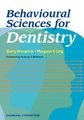 Behavioural Sciences for Dentistry (Paperback): Gerry Humphris, Margaret Ling