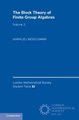 The Block Theory of Finite Group Algebras: Volume 2 (Hardcover): Markus Linckelmann