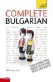 Complete Bulgarian Beginner to Intermediate Book and Audio Course - Learn to read, write, speak and understand a new language...
