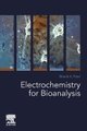 Electrochemistry for Bioanalysis (Paperback): Bhavik A. Patel