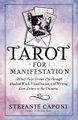 Tarot for Manifestation - Attract Your Dream Life Through Shadow Work, Visualization and Writing Love Letters to the Universe...
