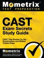 Cast Exam Secrets Study Guide - Cast Test Review for the Construction and Skilled Trades Exam (Paperback): Mometrix Workplace...