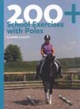200+ School Exercises with Poles (Paperback): Claire Lilley