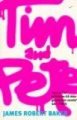 Tim and Pete (Paperback, New ed): James Robert Baker
