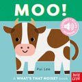 What's That Noise? Moo! (Board book): Pui Lee