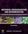 Microbial Biodegradation and Bioremediation - Techniques and Case Studies for Environmental Pollution (Paperback, 2nd edition):...
