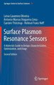Surface Plasmon Resonance Sensors - A Materials Guide to Design, Characterization, Optimization, and Usage (Hardcover, 2nd ed....