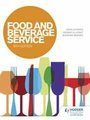 Food and Beverage Service (Paperback, 9th Edition): John Cousins, Dennis Lillicrap, Suzanne Weekes