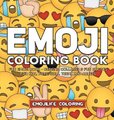 Emoji Coloring Book - Designs, Collages & Fun Quotes for Kids, Boys, Girls, Teens and Adults (Hardcover): Emojilife Coloring
